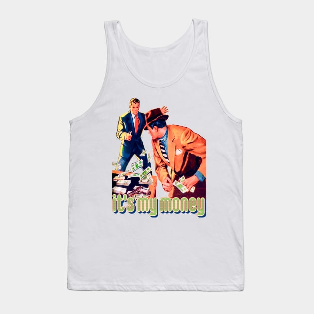 Money Dollar Vintage Tank Top by REVISTANGO